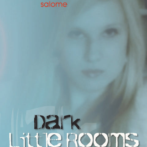 Dark Little Rooms (2006)